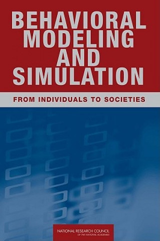 Knjiga Behavioral Modeling and Simulation Committee on Organizational Modeling: From Individuals to Societies