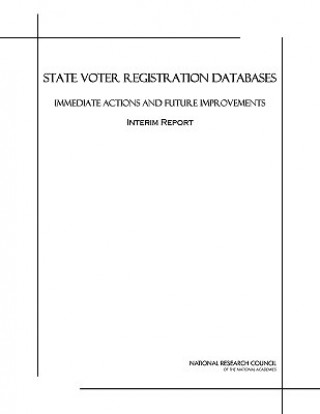 Knjiga State Voter Registration Databases Committee on State Voter Registration Databases