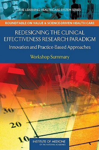 Knjiga Redesigning the Clinical Effectiveness Research Paradigm LeighAnne Olsen