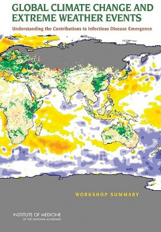 Kniha Global Climate Change and Extreme Weather Events Forum on Global Health