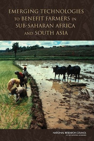 Buch Emerging Technologies to Benefit Farmers in Sub-Saharan Africa and South Asia Committee on a Study of Technologies to Benefit Farmers in Africa and South Asia