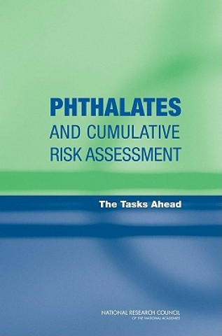 Książka Phthalates and Cumulative Risk Assessment Committee on the Health Risks of Phthalates