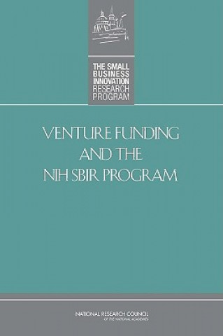 Książka Venture Funding and the NIH SBIR Program Committee for Capitalizing on Science