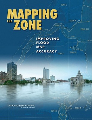 Knjiga Mapping the Zone Committee on FEMA Flood Maps