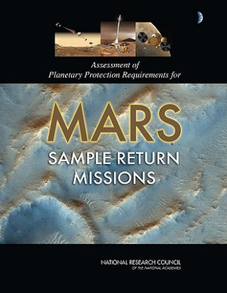 Carte Assessment of Planetary Protection Requirements for Mars Sample Return Missions Committee on the Review of Planetary Protection Requirements for Mars Sample Return Missions