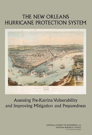 Kniha New Orleans Hurricane Protection System Committee on New Orleans Regional Hurricane Protection Projects