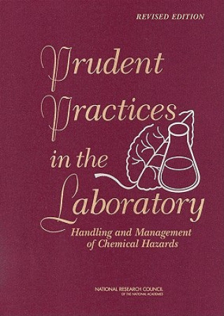 Livre Prudent Practices in the Laboratory The Committee on Prudent Practices in the Laboratory: An Update