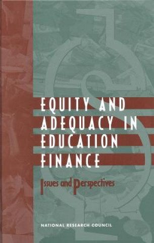 Kniha Equity and Adequacy in Education Finance Committee on Education Finance