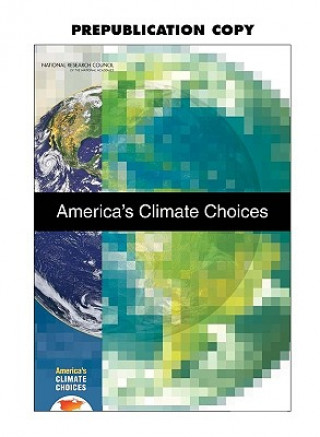 Knjiga America's Climate Choices Committee on America's Climate Choices