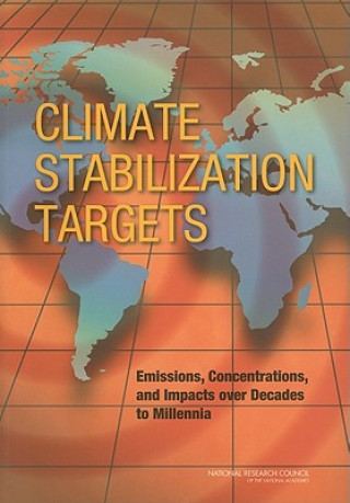 Könyv Climate Stabilization Targets Committee on Stabilization Targets for Atmospheric Greenhouse Gas Concentrations