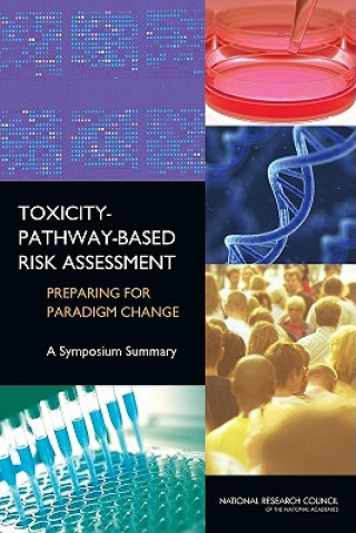 Könyv Toxicity-Pathway-Based Risk Assessment Standing Committee on Risk Analysis Issues and Reviews