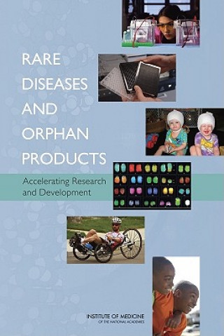 Carte Rare Diseases and Orphan Products Committee on Accelerating Rare Diseases Research and Orphan Product Development