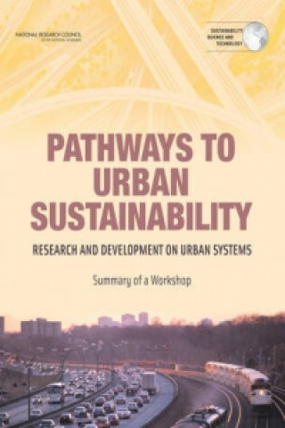 Carte Pathways to Urban Sustainability Committee on the Challenge of Developing Sustainable Urban Systems