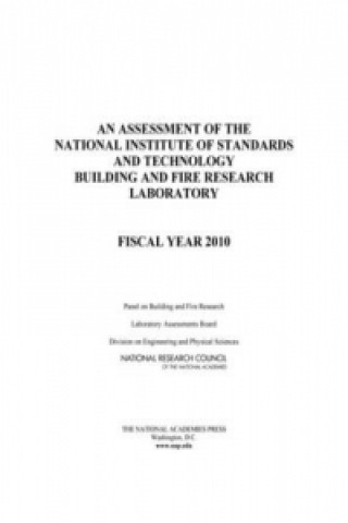 Kniha Assessment of the National Institute of Standards and Technology Building and Fire Research Laboratory Panel on Building and Fire Research