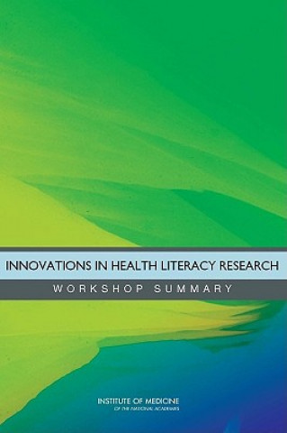 Книга Innovations in Health Literacy Research Roundtable on Health Literacy