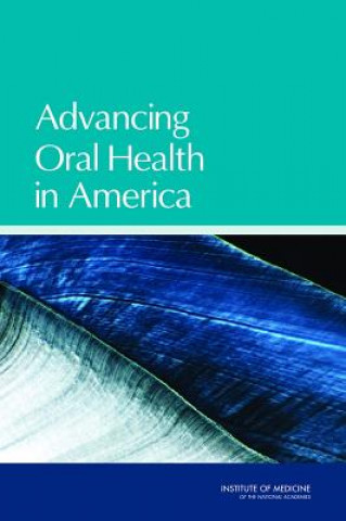 Book Advancing Oral Health in America Committee on an Oral Health Initiative