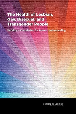 Könyv Health of Lesbian, Gay, Bisexual, and Transgender People Committee on Lesbian