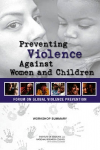 Knjiga Preventing Violence Against Women and Children Forum on Global Violence Prevention