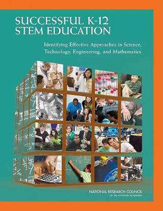 Book Successful K-12 STEM Education Committee on Highly Successful Schools or Programs in K-12 STEM Education