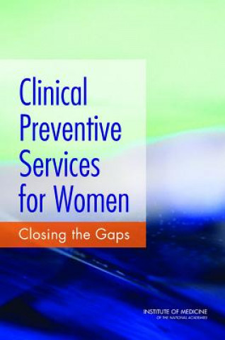 Kniha Clinical Preventive Services for Women Committee on Preventive Services for Women