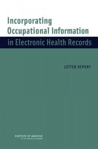 Carte Incorporating Occupational Information in Electronic Health Records Committee on the Respiratory Protection Curriculum for Occupational Health Nursing Programs