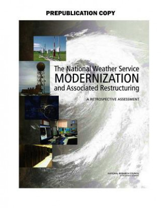 Carte National Weather Service Modernization and Associated Restructuring Committee on the Assessment of the National Weather Service's Modernization Program