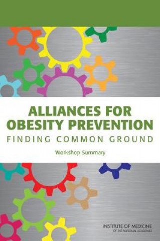 Buch Alliances for Obesity Prevention Standing Committee on Childhood Obesity Prevention