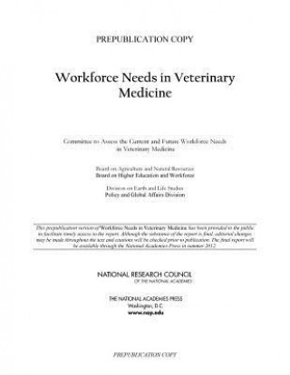 Carte Workforce Needs in Veterinary Medicine Committee to Assess the Current and Future Workforce Needs in Veterinary Medicine