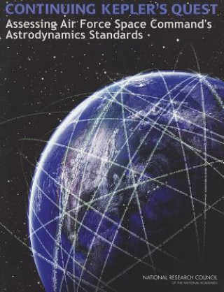 Carte Continuing Kepler's Quest Committee for the Assessment of the U.S. Air Force's Astrodynamic Standards