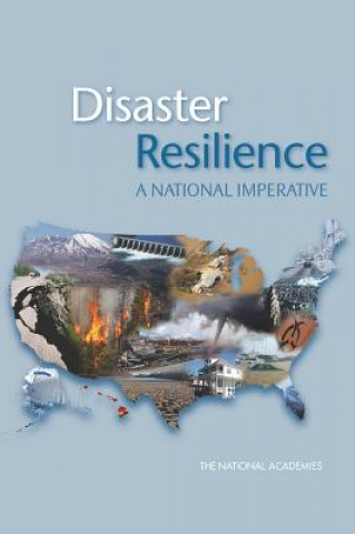 Książka Disaster Resilience Committee on Increasing National Resilience to Hazards and Disasters