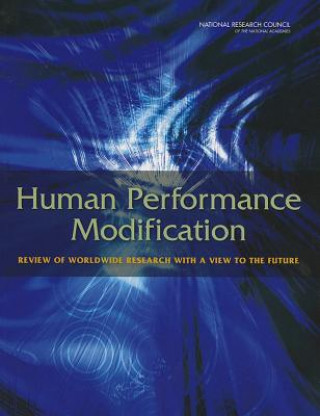 Βιβλίο Human Performance Modification Committee on Assessing Foreign Technology Development in Human Performance Modification