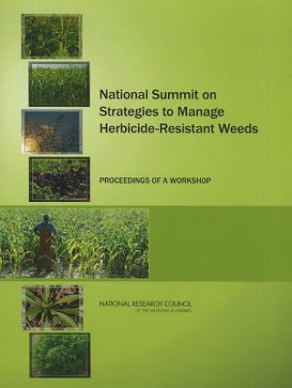 Carte National Summit on Strategies to Manage Herbicide-Resistant Weeds Planning Committee for a National Summit on Strategies to Manage Herbicide-Resistant Weeds