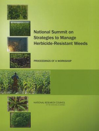 Książka National Summit on Strategies to Manage Herbicide-Resistant Weeds Planning Committee for a National Summit on Strategies to Manage Herbicide-Resistant Weeds