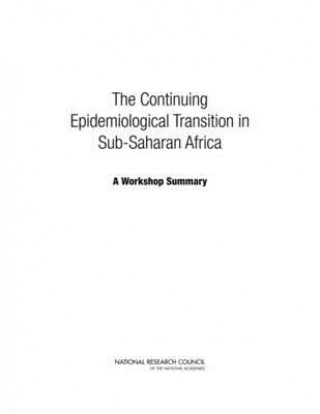 Kniha Continuing Epidemiological Transition in Sub-Saharan Africa Committee on Population