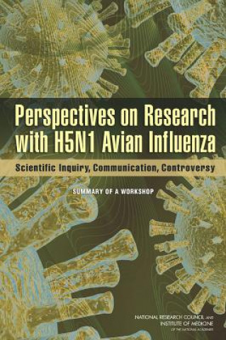 Carte Perspectives on Research with H5N1 Avian Influenza Committee on Science