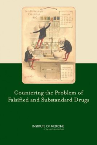 Knjiga Countering the Problem of Falsified and Substandard Drugs Committee on Understanding the Global Public Health Implications of Substandard