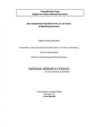 Kniha Zero-Sustainment Aircraft for the U.S. Air Force Committee on Zero-Sustainment Aircraft for the U.S. Air Force: A Workshop