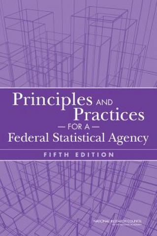 Książka Principles and Practices for a Federal Statistical Agency Committee on National Statistics