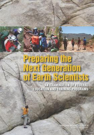 Carte Preparing the Next Generation of Earth Scientists Committee on Trends and Opportunities in Federal Earth Science Education and Workforce Development