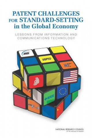 Knjiga Patent Challenges for Standard-Setting in the Global Economy Committee on Intellectual Property Management in Standard-Setting Processes