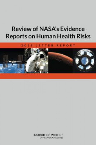 Carte Review of NASA's Evidence Reports on Human Health Risks Committee to Review NASA's Evidence Reports on Human Health Risks