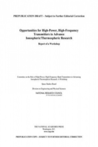 Книга Opportunities for High-Power, High-Frequency Transmitters to Advance Ionospheric/Thermospheric Research Committee on the Role of High-Power