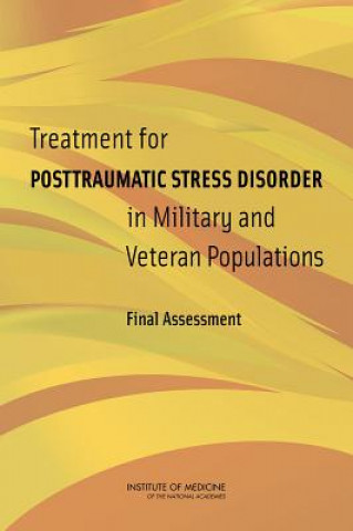Książka Treatment for Posttraumatic Stress Disorder in Military and Veteran Populations Institute of Medicine