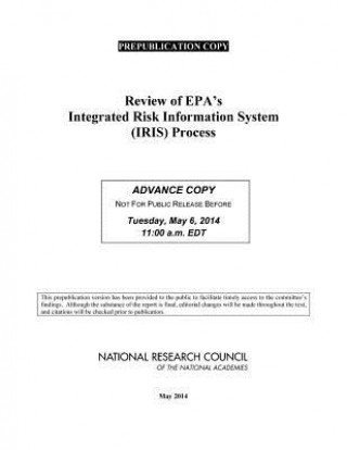 Książka Review of EPA's Integrated Risk Information System (IRIS) Process National Research Council