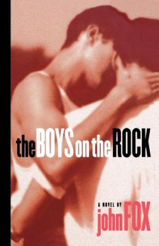 Könyv Boys on the Rock John Fox
