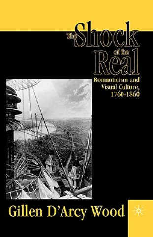 Boek Shock of the Real Gillen D'Arcy Wood