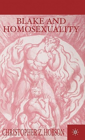 Książka Blake and Homosexuality Christopher Z. Hobson