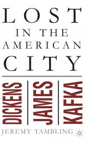 Kniha Lost in the American City Jeremy Tambling