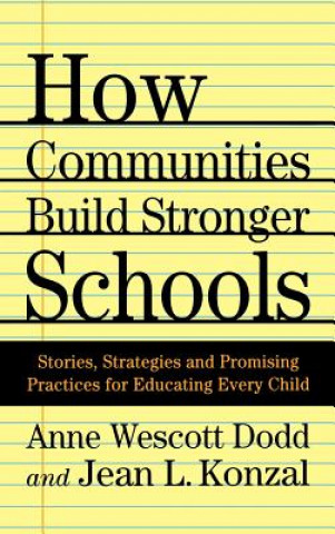Carte How Communities Build Stronger Schools Anne W. Dodd