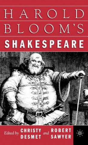 Libro Harold Bloom's Shakespeare C. Desmet